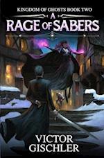 A Rage of Sabers: An Epic Fantasy Series 