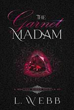 The Garnet Madam: A Montana Madam Novella #3 