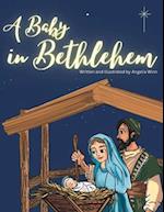 A Baby in Bethlehem: The Birth of Jesus 