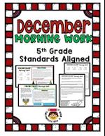 Fifth Grade Morning Work for December: Standards-Aligned 5th Grade Morning Work 