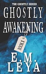 Ghostly Awakening 