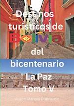 Destinos turisticos de Bolivia del Bicentenario