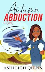 Autumn Abduction: a Cozy Mystery 