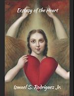 Ecstasy of The Heart: Large Print Edition 