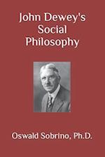 John Dewey's Social Philosophy 