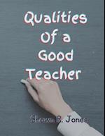 Qualities of a good teacher 