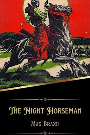 The Night Horseman (Illustrated)