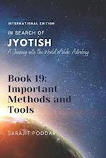 Important Methods and Tools: A Journey into the World of Vedic Astrology 