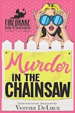 Murder in the Chainsaw: A Midlife P.I. Cozy Mystery 