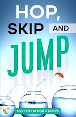 Hop, Skip, and Jump 