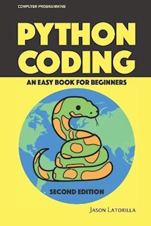 Python Coding: An Easy Book for Beginners - Mass Market Edition