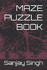 MAZE PUZZLE BOOK 