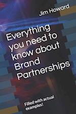 Everything you need to know about Brand Partnerships: Filled with actual examples! 