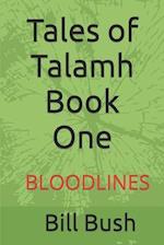 Tales of Talamh Book One: BLOODLINES 