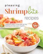 Pleasing Shrimp Bite Recipes: Irresistible Shrimp Bites Perfect for Any Party 