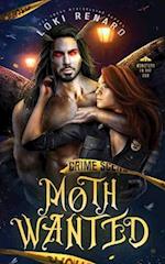 Moth Wanted: A Dark Mothman Monster Romance 