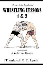 Wrestling Lessons 1&2