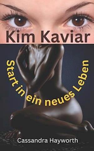 Kim Kaviar