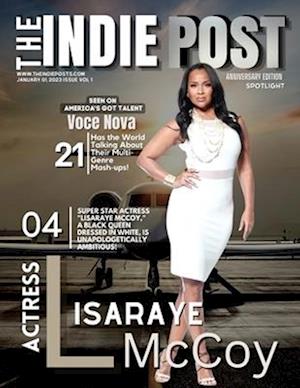 THE INDIE POST | LISARAYE MCCOY | JANUARY 01, 2023, ISSUE VOL 1