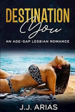 Destination You: An Age-Gap Lesbian Romance 