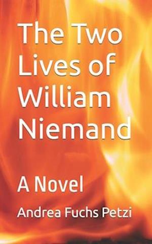 The Two Lives of William Niemand: A Novel