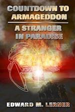 Countdown to Armageddon / A Stranger in Paradise 