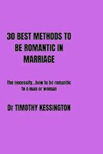 30 BEST METHOD TO BE ROMANTIC IN MARRIAGE: The necessity ...how to be romantic to a man or woman 