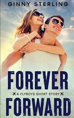 Forever Forward: A Novella 