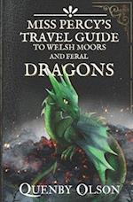 Miss Percy's Travel Guide (to Welsh Moors and Feral Dragons) 