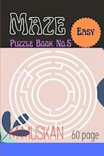 Easy Maze Puzzle Book No.5 