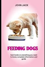 Feeding dogs : THE BEST RECIPES COOKBOOK FOR FEEDING DOG 