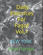 Daily Exercices For Fagot Vol,1: New York 