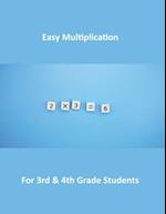 Easy Multiplication: for 3rd & 4th Grade Students 