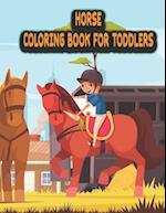 Horse coloring book for toddlers: Wonderful World of Ponies & Horses Colouring for Girls and Boys 