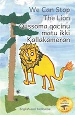 We Can Stop the Lion: An Ethiopian Tale Of Cooperation in Tambarsa and English 
