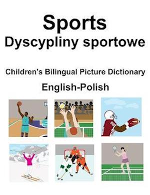 English-Polish Sports / Dyscypliny sportowe Children's Bilingual Picture Dictionary