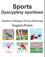 English-Polish Sports / Dyscypliny sportowe Children's Bilingual Picture Dictionary 