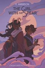 The Girl with the Spear: In The Shadow of Fate Book Two 