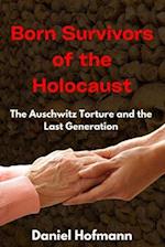 Born Survivors of the Holocaust