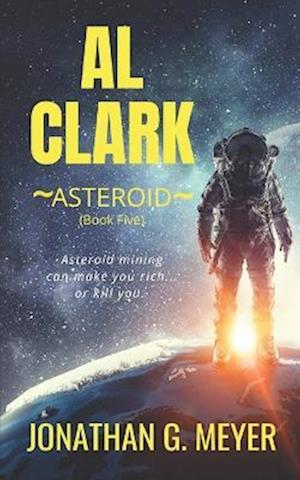 Al Clark-Asteroid (Book Five)