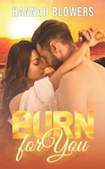 Burn for You 