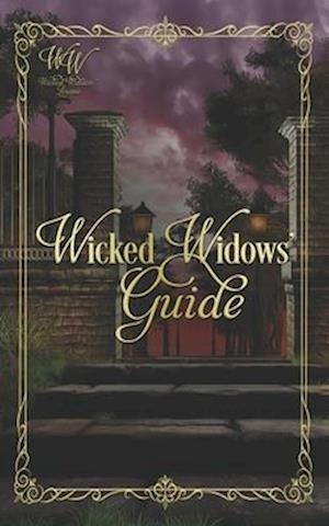 Wicked Widows' Guide