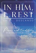 In Him, I Rest: En Él, descanso 