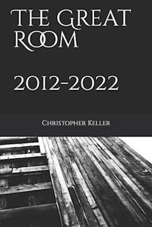 The Great Room 2012 - 2022