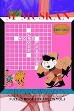 Crossword Puzzles Book for Adults Vol.6 (Brain Series) 