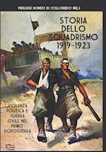 Storia dello squadrismo 1919-1923