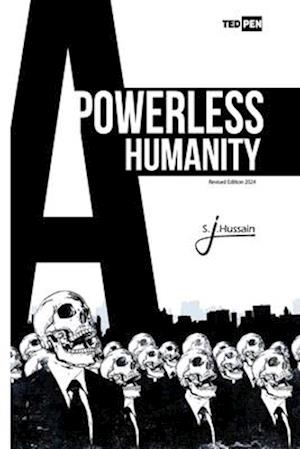 A Powerless Humanity