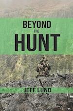 Beyond the Hunt 