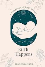 Birth Happens