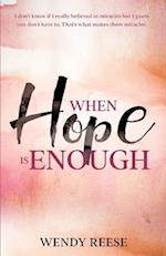 When Hope is Enough: Melissa's Miracle 